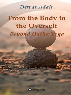cover image of From the Body to the Overself